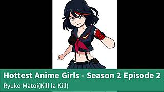Ryuko Matoi stars in hottest anime girls season 2 episode 2 😍